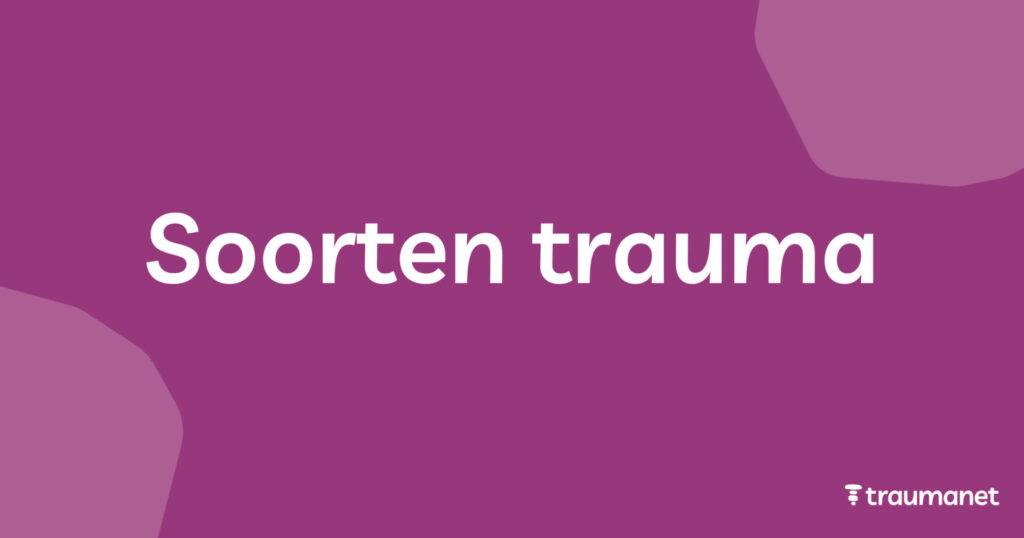 Soorten trauma